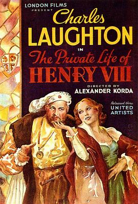 英宫艳史 The Private Life of Henry VIII