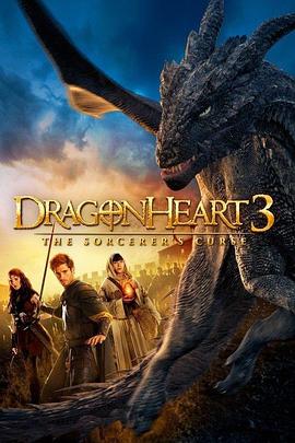 龙之心3:巫师的诅咒 Dragonheart 3: The Sorcerer's Curse