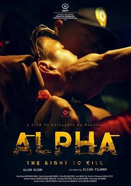阿尔法:杀之权 Alpha: The Right to Kill