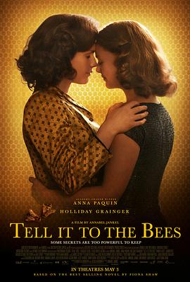 告诉蜜蜂 Tell It to the Bees