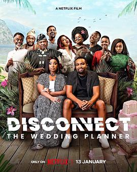 情感短线:婚庆小队 Disconnect: The Wedding Planner