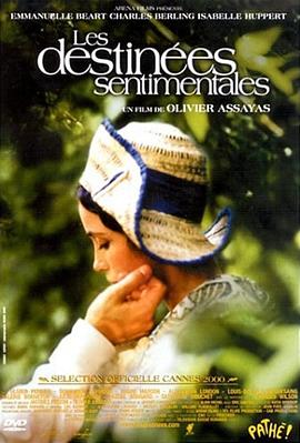 情感的宿命 Les Destinées Sentimentales