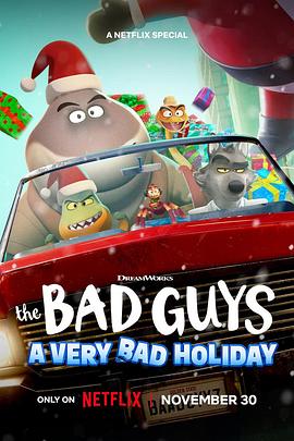 坏蛋联盟:坏坏假期 The Bad Guys: A Very Bad Holiday