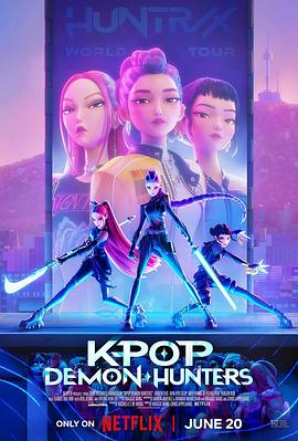 K-POP:猎魔女团 K-Pop: Demon Hunters