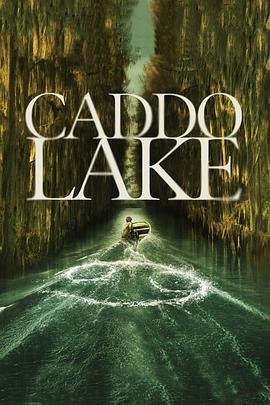凯多湖的消失 Caddo Lake