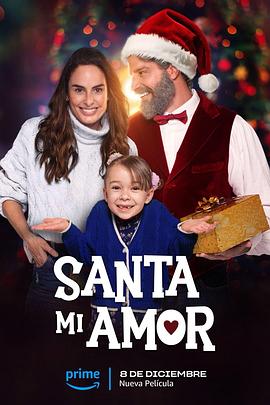 与圣诞老人约会 Santa Mi Amor