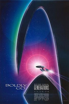 星际旅行7:斗转星移 Star Trek: Generations