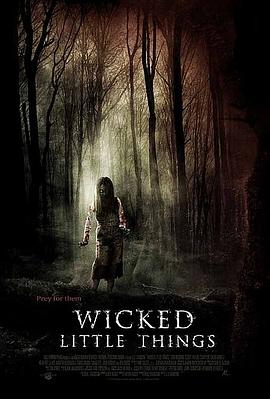 邪恶幼灵 Wicked Little Things